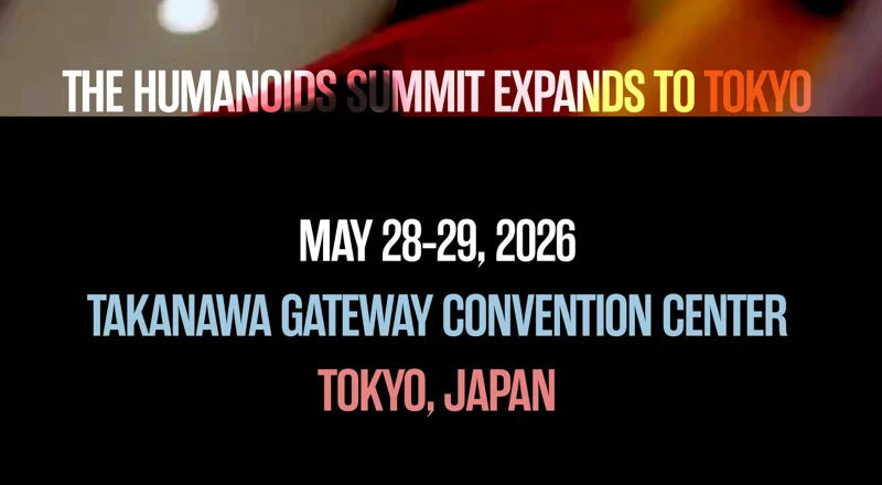 Humanoid Summit Tokyo 2026: ¡Llegan los robots!