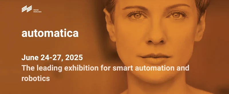 automatica 2025 - スマートオートメーションとロボティクスの主要展示会