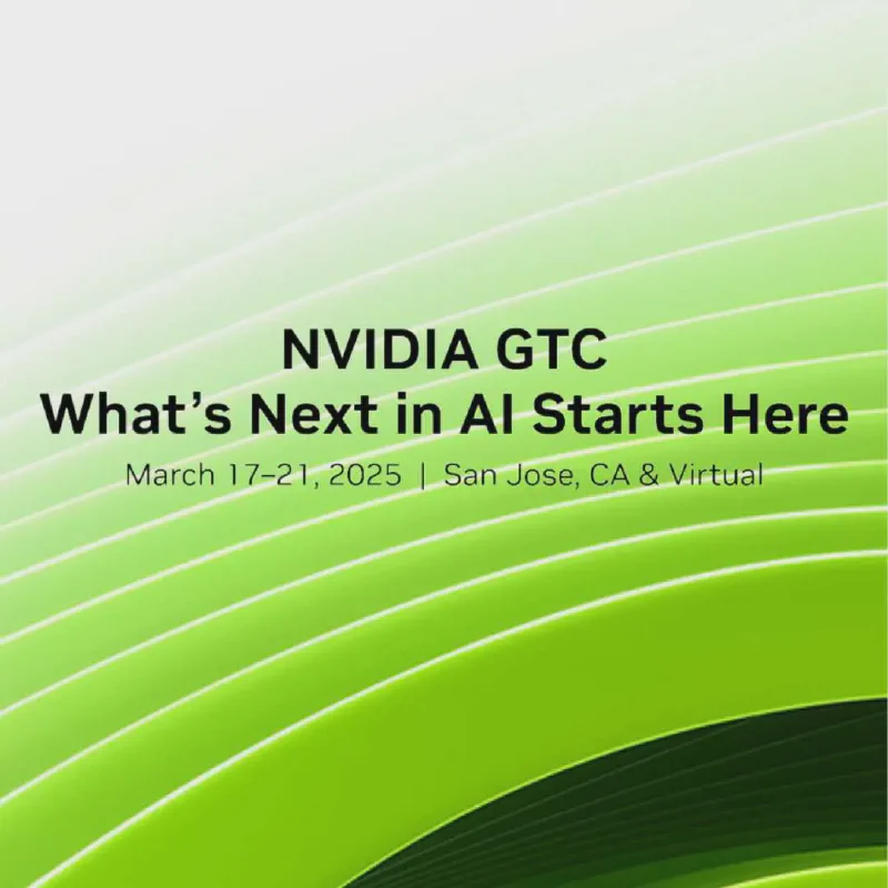 NVIDIA GTC 2025: What's Next in AI Starts Here 🚀