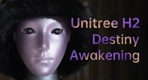 Unitree H2 ヒューマノイドロボット、覚醒